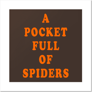 A pocket full of Spiders Posters and Art